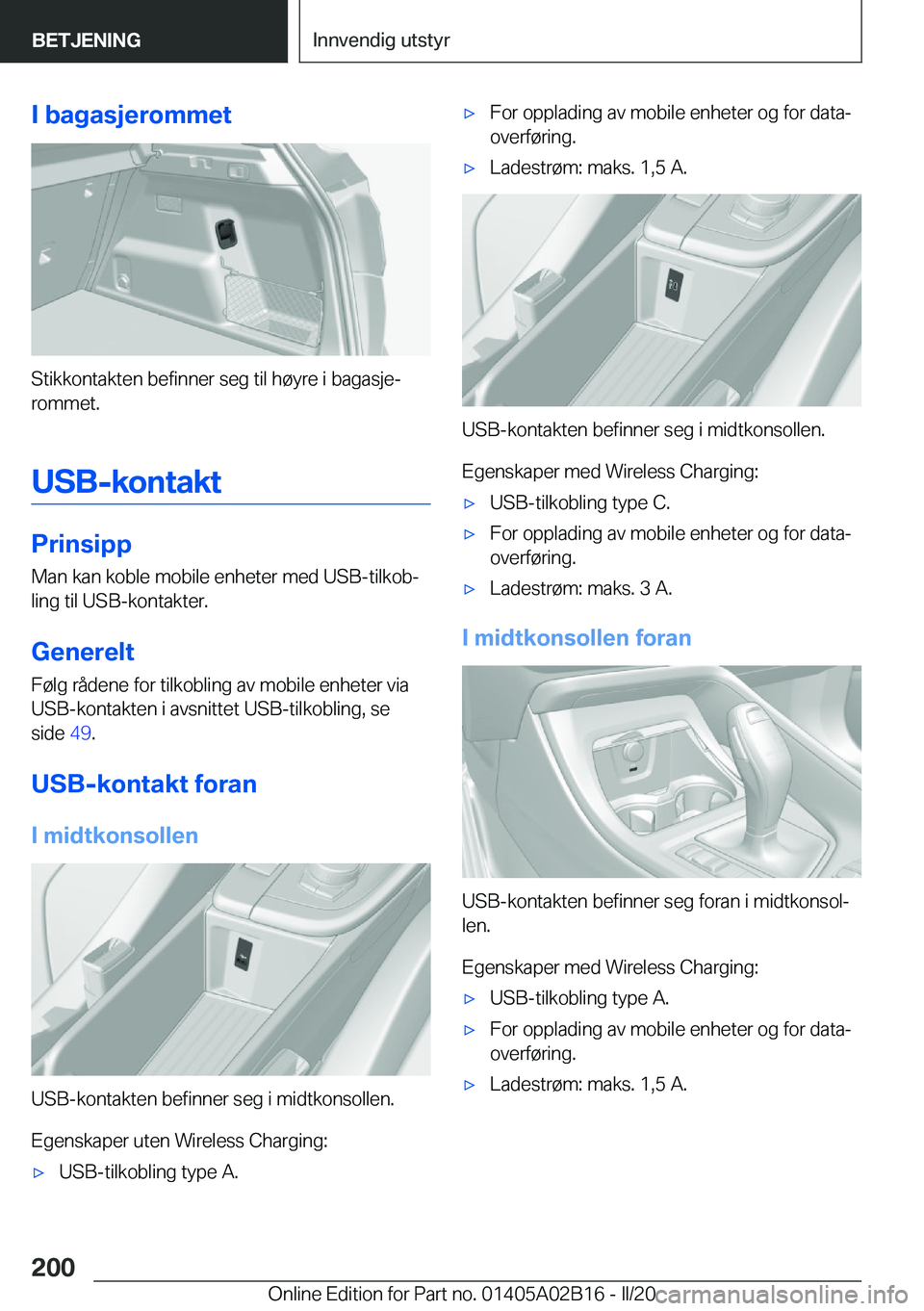BMW X1 2020  InstruksjonsbØker (in Norwegian) �I��b�a�g�a�s�j�e�r�o�m�m�e�t
�S�t�i�k�k�o�n�t�a�k�t�e�n��b�e�f�i�n�n�e�r��s�e�g��t�i�l��h�