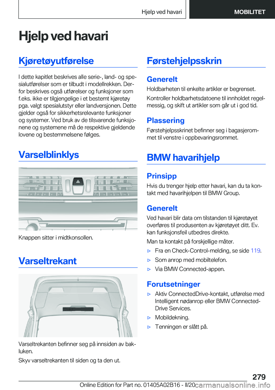 BMW X1 2020  InstruksjonsbØker (in Norwegian) �H�j�e�l�p��v�e�d��h�a�v�a�r�i�K�j�