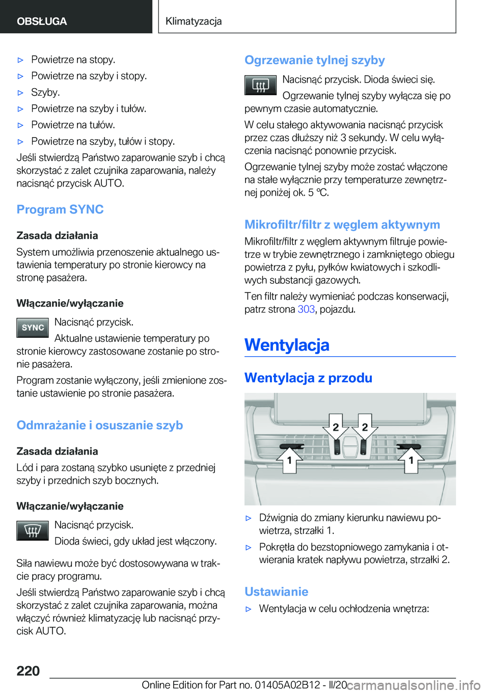 BMW X1 2020  Instrukcja obsługi (in Polish) 'x�P�o�w�i�e�t�r�z�e��n�a��s�t�o�p�y�.'x�P�o�w�i�e�t�r�z�e��n�a��s�z�y�b�y��i��s�t�o�p�y�.'x�S�z�y�b�y�.'x�P�o�w�i�e�t�r�z�e��n�a��s�z�y�b�y��i��t�u�ł�