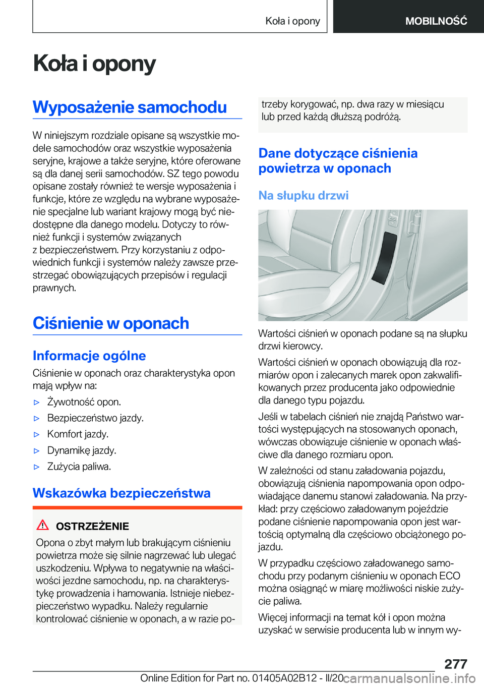 BMW X1 2020  Instrukcja obsługi (in Polish) �K�o�ł�a��i��o�p�o�n�y�W�y�p�o�s�a9�e�n�i�e��s�a�m�o�c�h�o�d�u
�W��n�i�n�i�e�j�s�z�y�m��r�o�z�d�z�i�a�l�e��o�p�i�s�a�n�e��s�