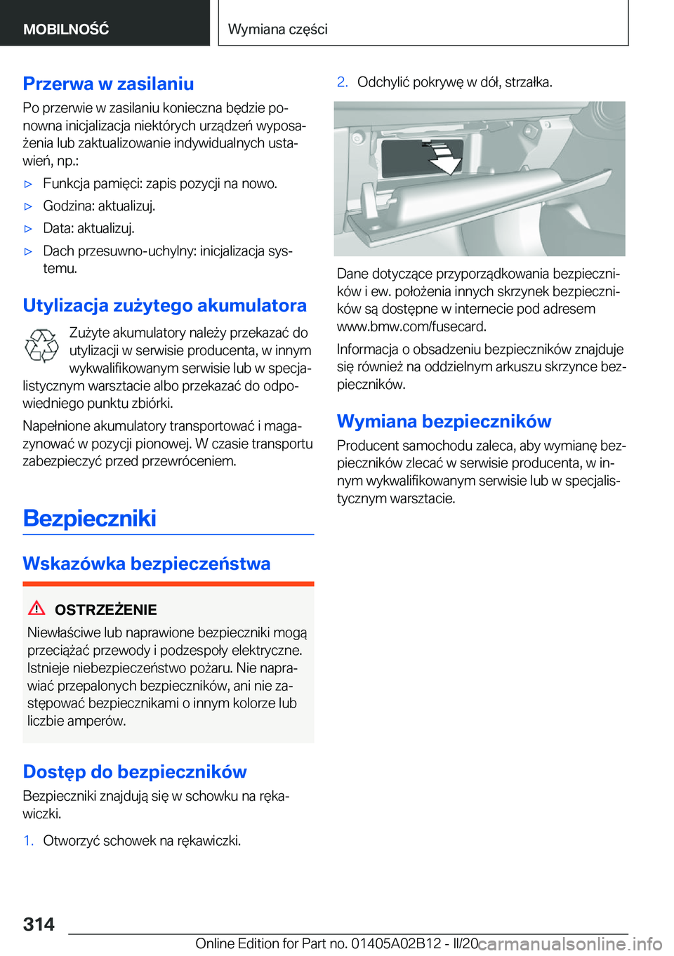 BMW X1 2020  Instrukcja obsługi (in Polish) �P�r�z�e�r�w�a��w��z�a�s�i�l�a�n�i�u
�P�o��p�r�z�e�r�w�i�e��w��z�a�s�i�l�a�n�i�u��k�o�n�i�e�c�z�n�a��b�