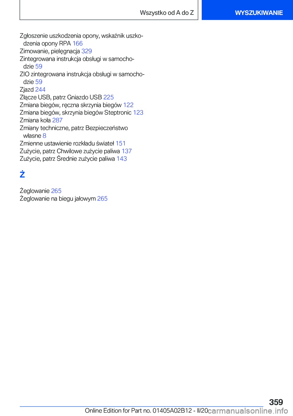 BMW X1 2020  Instrukcja obsługi (in Polish) �Z�g�ł�o�s�z�e�n�i�e��u�s�z�k�o�d�z�e�n�i�a��o�p�o�n�y�,��w�s�k�a7�n�i�k��u�s�z�k�oj�d�z�e�n�i�a��o�p�o�n�y��R�P�A� �1�6�6�
�Z�i�m�o�w�a�n�i�e�,��p�i�e�l�