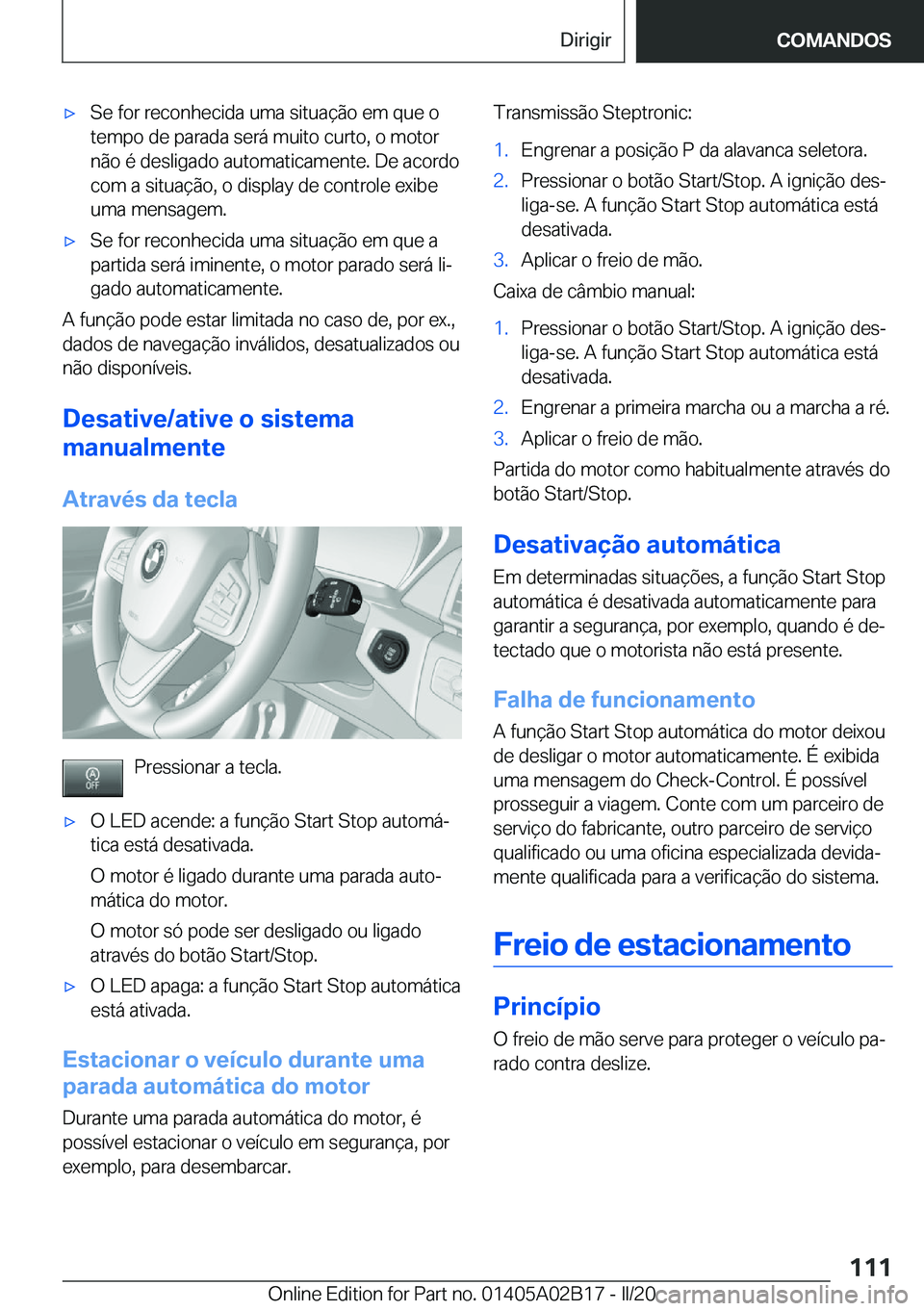 BMW X1 2020  Manual do condutor (in Portuguese) x�S�e��f�o�r��r�e�c�o�n�h�e�c�i�d�a��u�m�a��s�i�t�u�a�