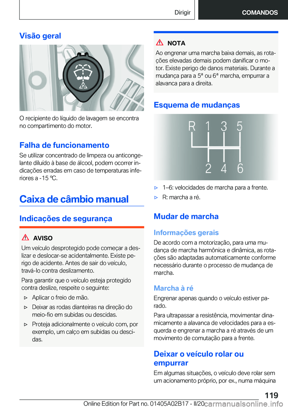 BMW X1 2020  Manual do condutor (in Portuguese) �V�i�s�ã�o��g�e�r�a�l
�O��r�e�c�i�p�i�e�n�t�e��d�o��l�