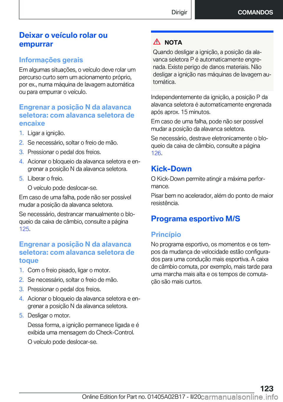 BMW X1 2020  Manual do condutor (in Portuguese) �D�e�i�x�a�r��o��v�e�