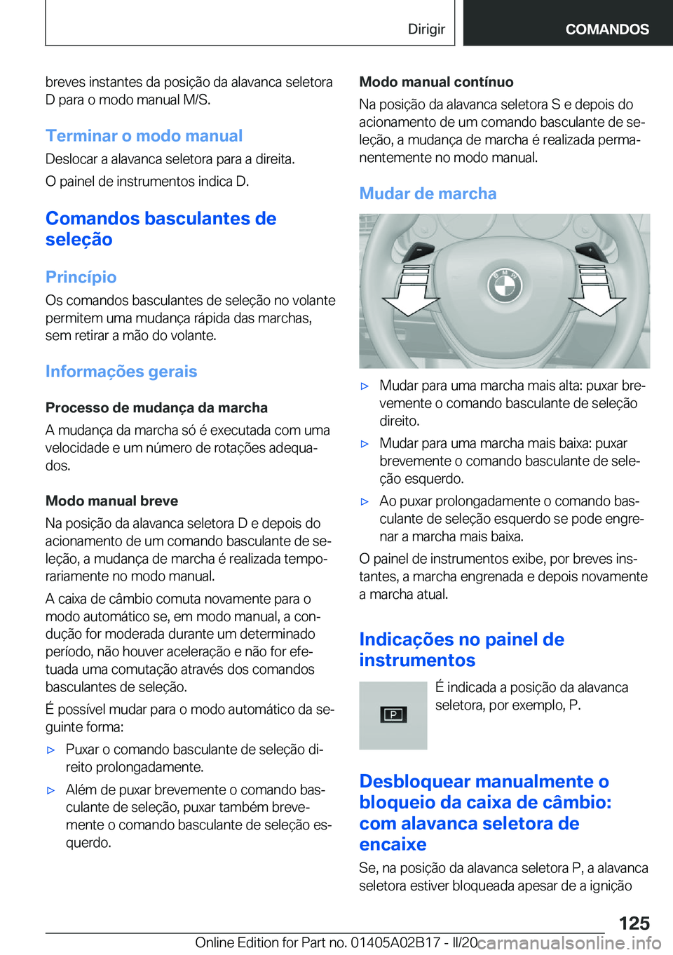 BMW X1 2020  Manual do condutor (in Portuguese) �b�r�e�v�e�s��i�n�s�t�a�n�t�e�s��d�a��p�o�s�i�
