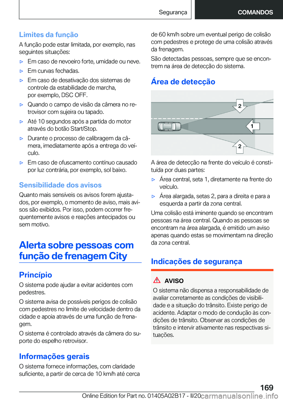 BMW X1 2020  Manual do condutor (in Portuguese) �L�i�m�i�t�e�s��d�a��f�u�n�