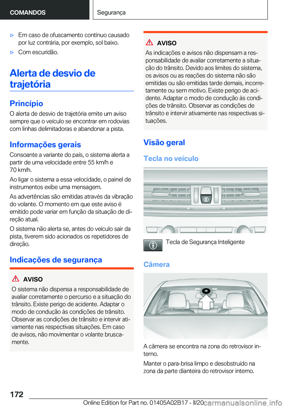 BMW X1 2020  Manual do condutor (in Portuguese) x�E�m��c�a�s�o��d�e��o�f�u�s�c�a�m�e�n�t�o��c�o�n�t�