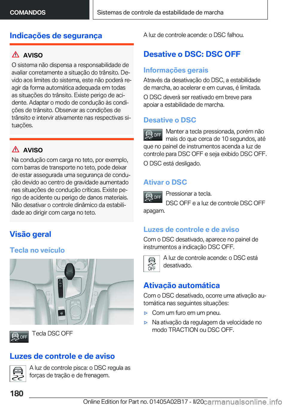 BMW X1 2020  Manual do condutor (in Portuguese) �I�n�d�i�c�a�