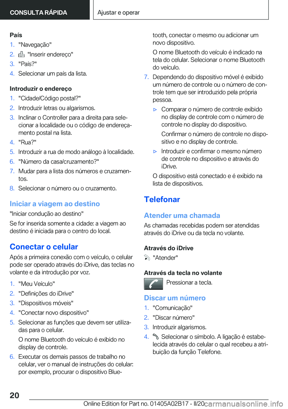 BMW X1 2020  Manual do condutor (in Portuguese) �P�a�