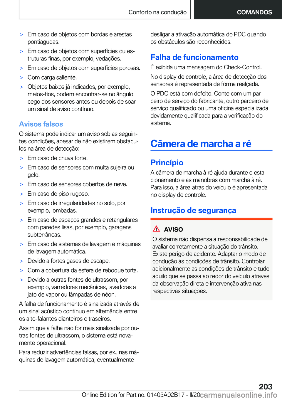 BMW X1 2020  Manual do condutor (in Portuguese) x�E�m��c�a�s�o��d�e��o�b�j�e�t�o�s��c�o�m��b�o�r�d�a�s��e��a�r�e�s�t�a�s
�p�o�n�t�i�a�g�u�d�a�s�.x�E�m��c�a�s�o��d�e��o�b�j�e�t�o�s��c�o�m��s�u�p�e�r�f�