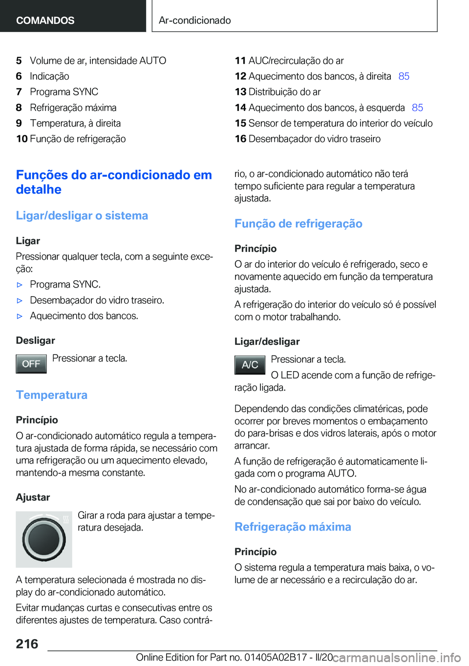 BMW X1 2020  Manual do condutor (in Portuguese) �5�V�o�l�u�m�e��d�e��a�r�,��i�n�t�e�n�s�i�d�a�d�e��A�U�T�O�6�I�n�d�i�c�a�