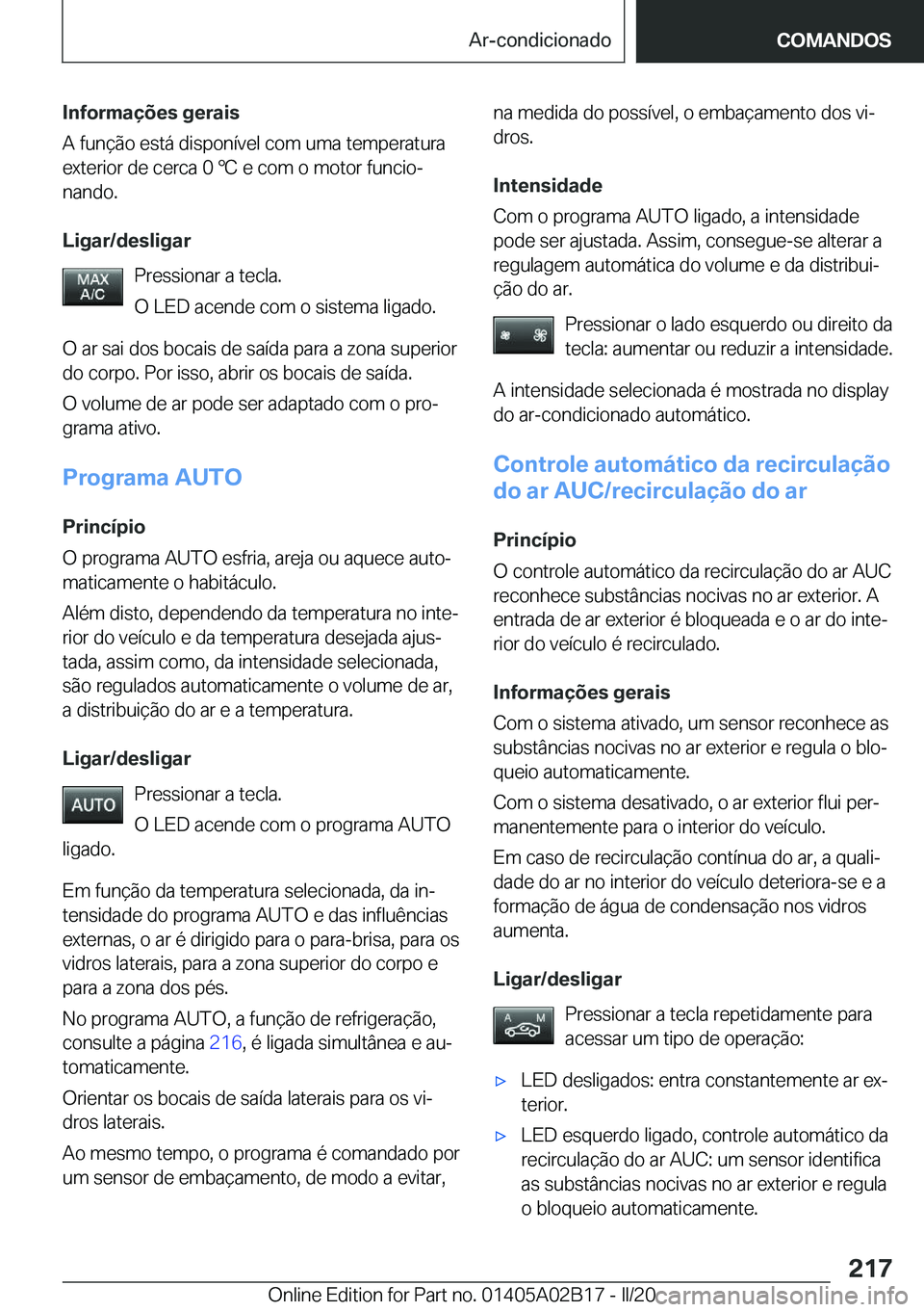 BMW X1 2020  Manual do condutor (in Portuguese) �I�n�f�o�r�m�a�
