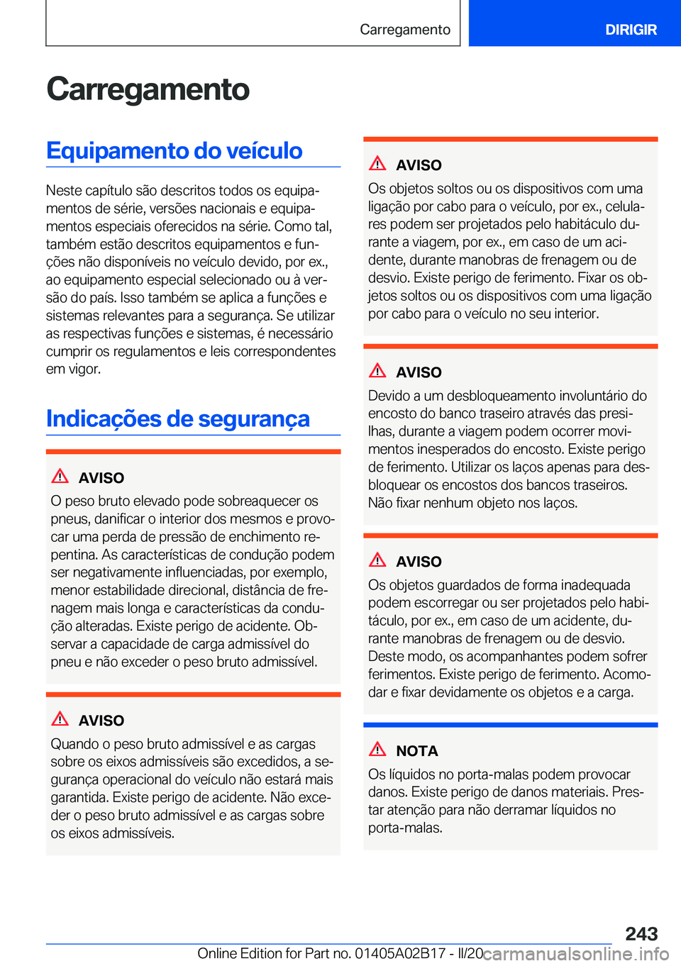 BMW X1 2020  Manual do condutor (in Portuguese) �C�a�r�r�e�g�a�m�e�n�t�o�E�q�u�i�p�a�m�e�n�t�o��d�o��v�e�