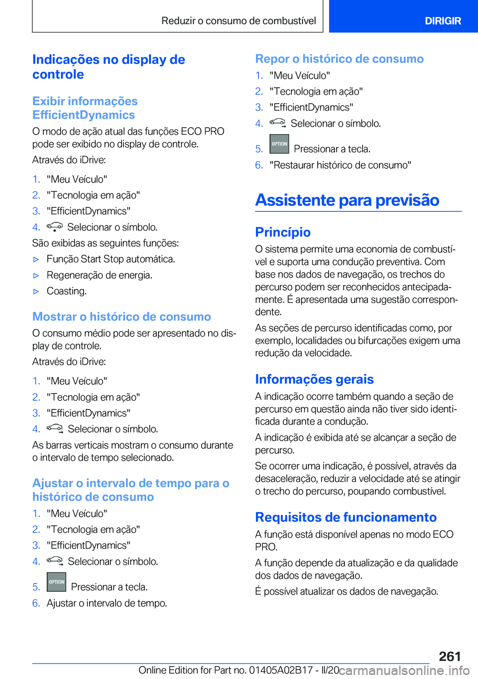 BMW X1 2020  Manual do condutor (in Portuguese) �I�n�d�i�c�a�