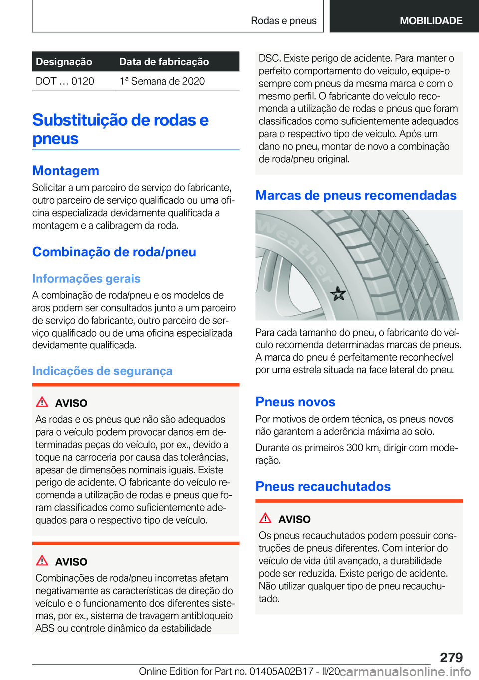 BMW X1 2020  Manual do condutor (in Portuguese) �D�e�s�i�g�n�a�