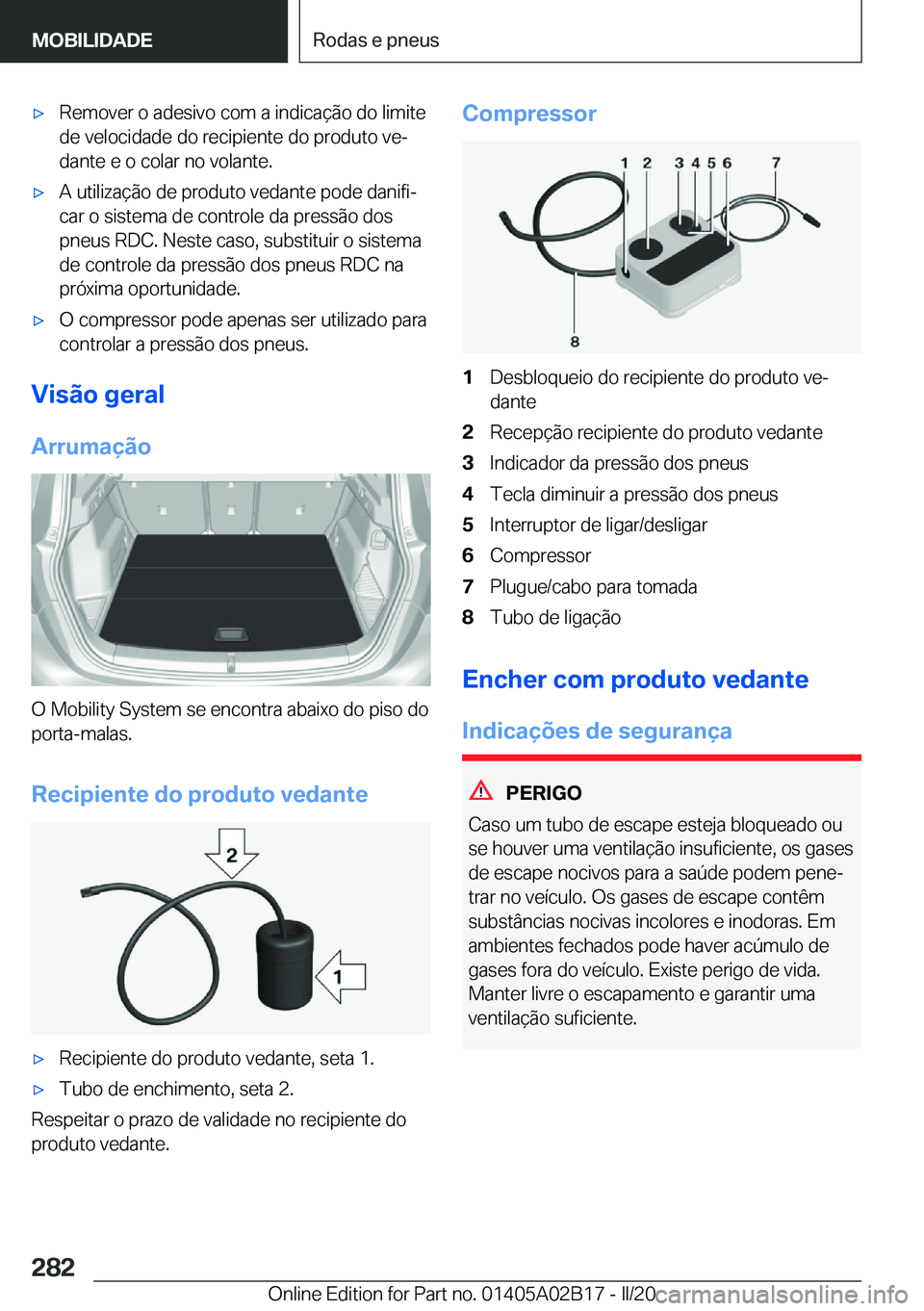 BMW X1 2020  Manual do condutor (in Portuguese) x�R�e�m�o�v�e�r��o��a�d�e�s�i�v�o��c�o�m��a��i�n�d�i�c�a�