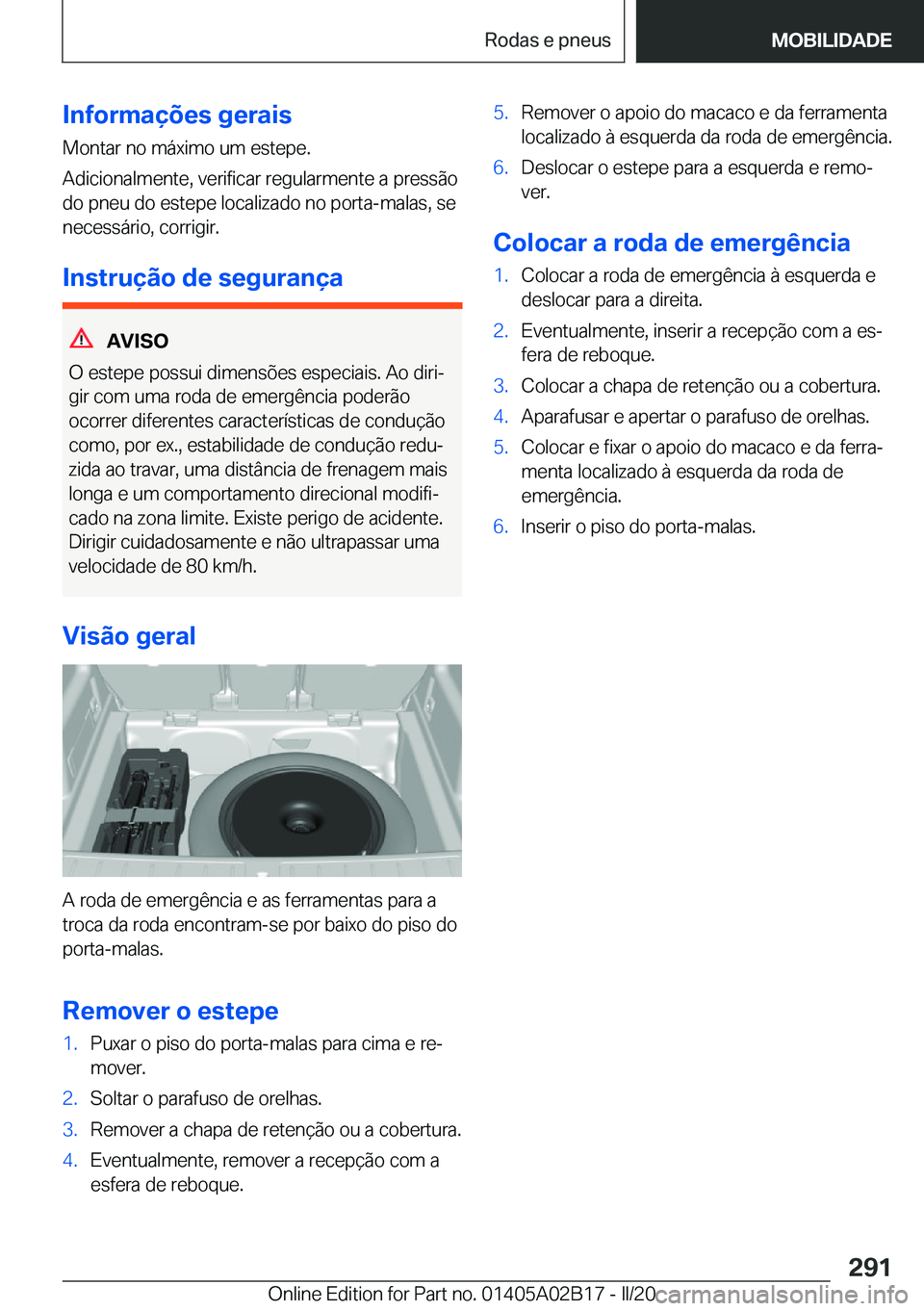 BMW X1 2020  Manual do condutor (in Portuguese) �I�n�f�o�r�m�a�