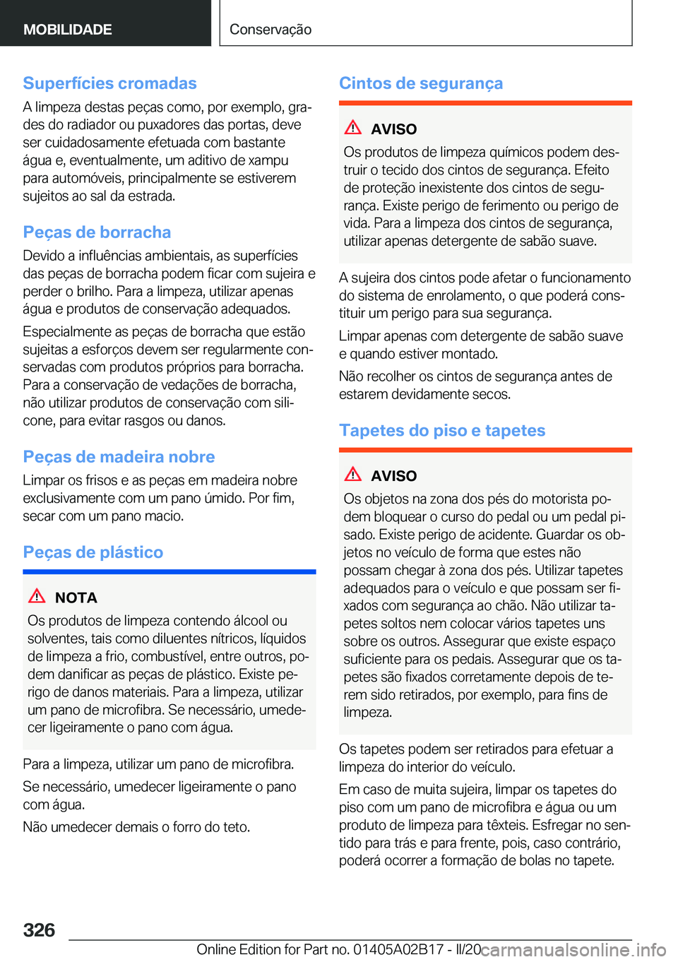 BMW X1 2020  Manual do condutor (in Portuguese) �S�u�p�e�r�f�