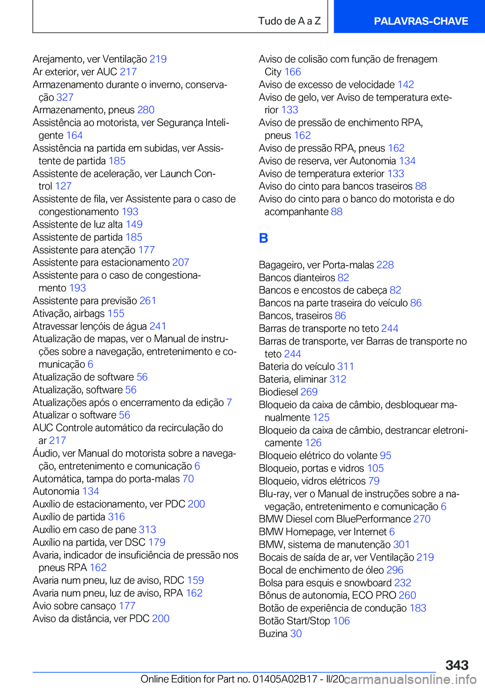 BMW X1 2020  Manual do condutor (in Portuguese) �A�r�e�j�a�m�e�n�t�o�,��v�e�r��V�e�n�t�i�l�a�