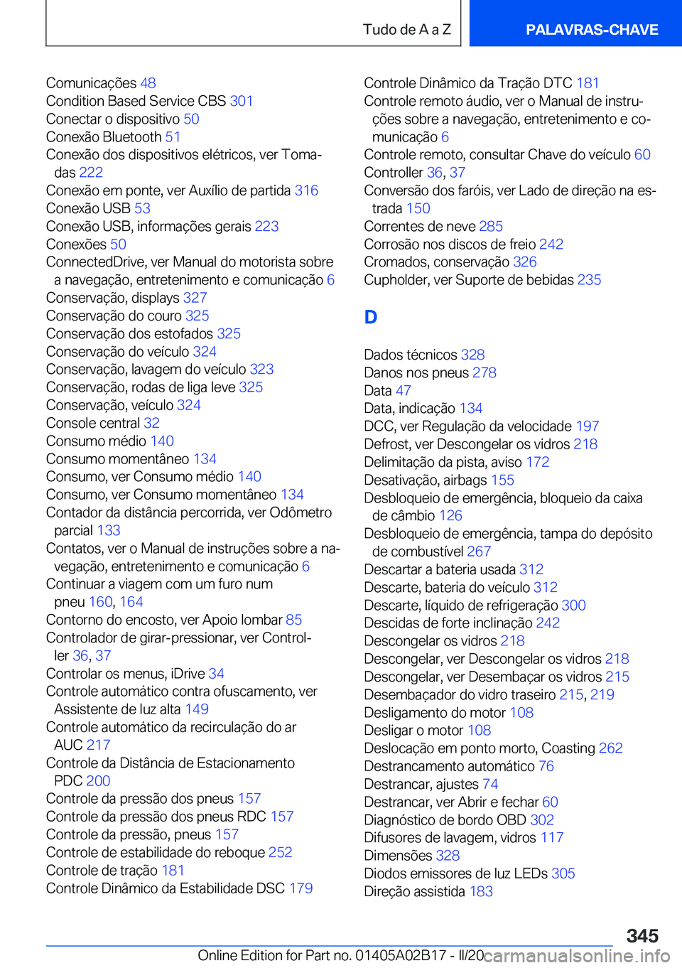 BMW X1 2020  Manual do condutor (in Portuguese) �C�o�m�u�n�i�c�a�