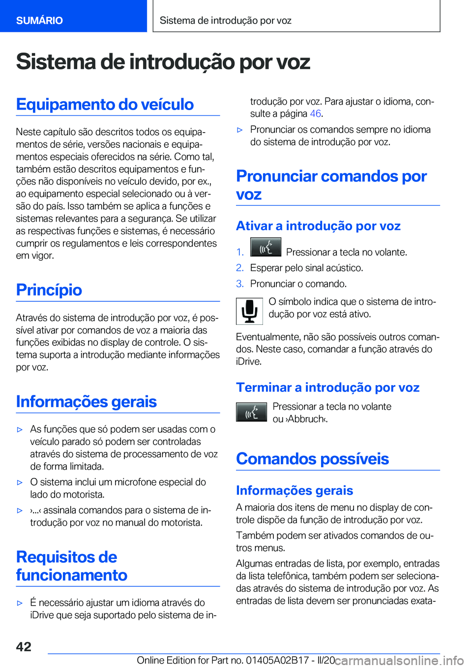 BMW X1 2020  Manual do condutor (in Portuguese) �S�i�s�t�e�m�a��d�e��i�n�t�r�o�d�u�