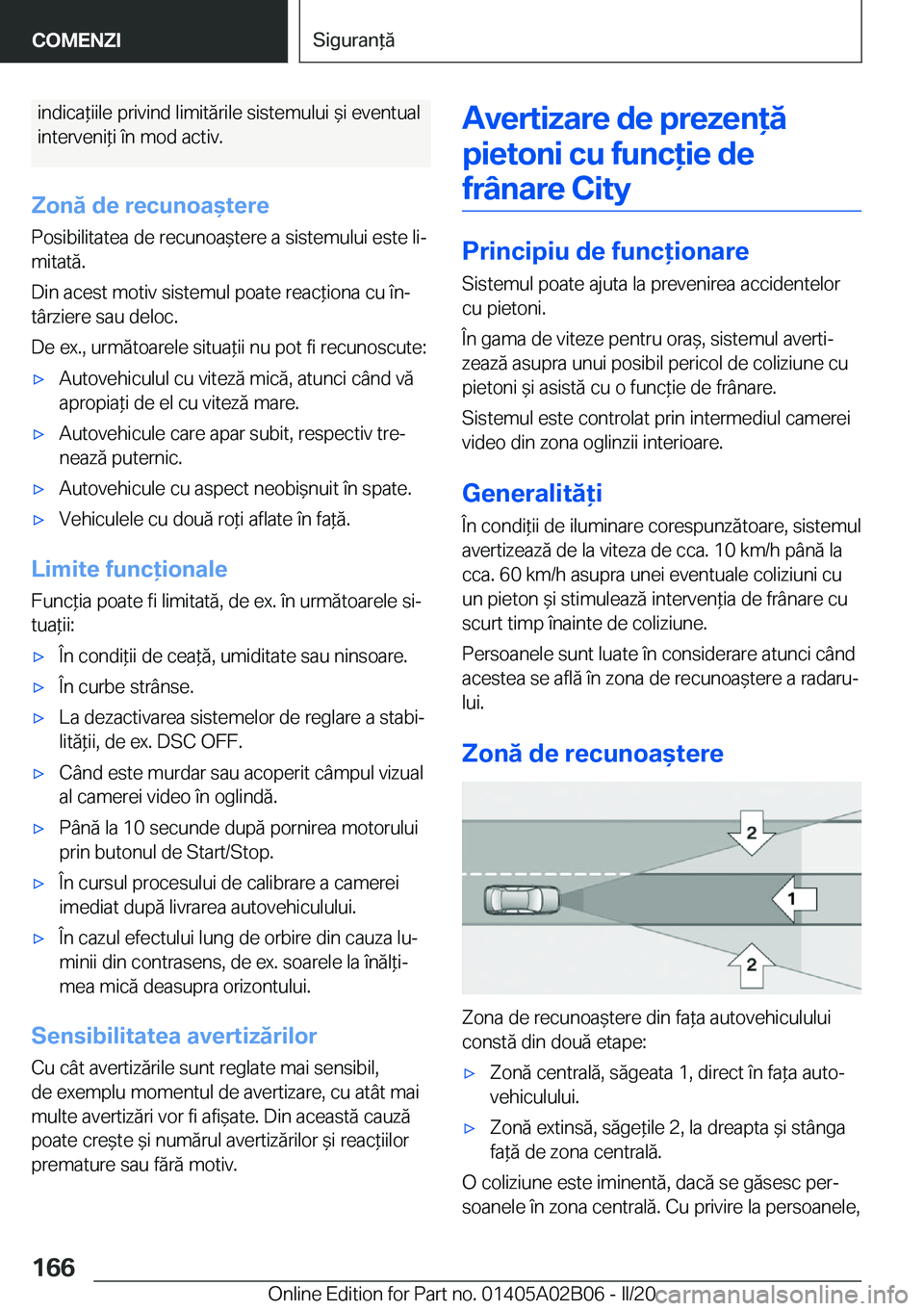 BMW X1 2020  Ghiduri De Utilizare (in Romanian) �i�n�d�i�c�a*�i�i�l�e��p�r�i�v�i�n�d��l�i�m�i�t�