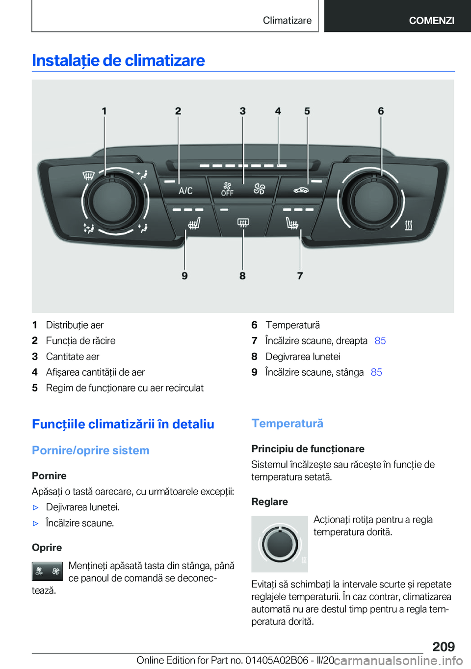 BMW X1 2020  Ghiduri De Utilizare (in Romanian) �I�n�s�t�a�l�a�i�e��d�e��c�l�i�m�a�t�i�z�a�r�e�1�D�i�s�t�r�i�b�u*�i�e��a�e�r�2�F�u�n�c*�i�a��d�e��r�