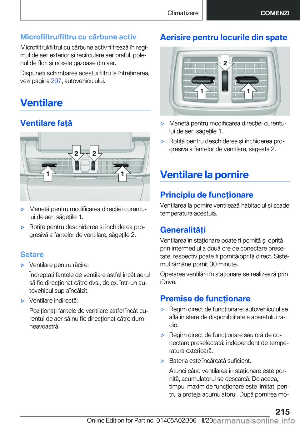 BMW X1 2020  Ghiduri De Utilizare (in Romanian) �M�i�c�r�o�f�i�l�t�r�u�/�f�i�l�t�r�u��c�u��c�
