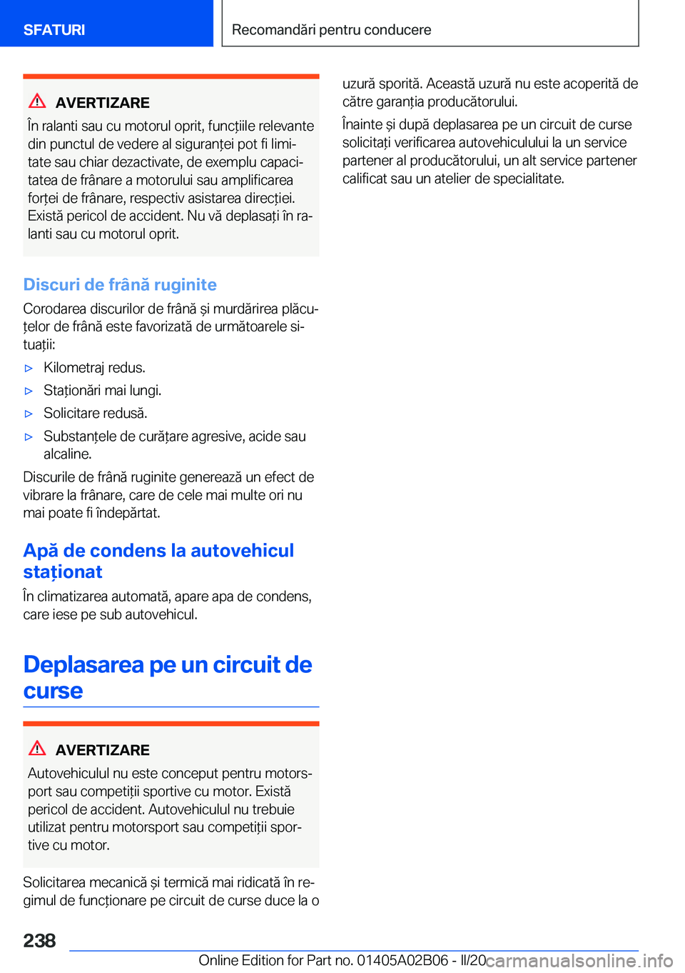 BMW X1 2020  Ghiduri De Utilizare (in Romanian) �A�V�E�R�T�I�Z�A�R�E
�