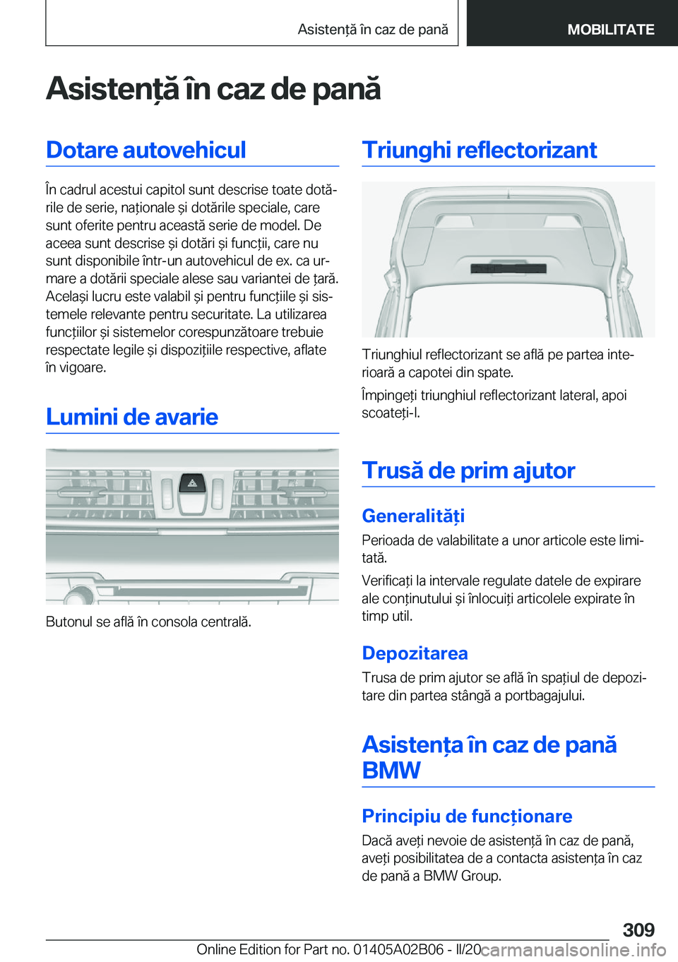 BMW X1 2020  Ghiduri De Utilizare (in Romanian) �A�s�i�s�t�e�n�