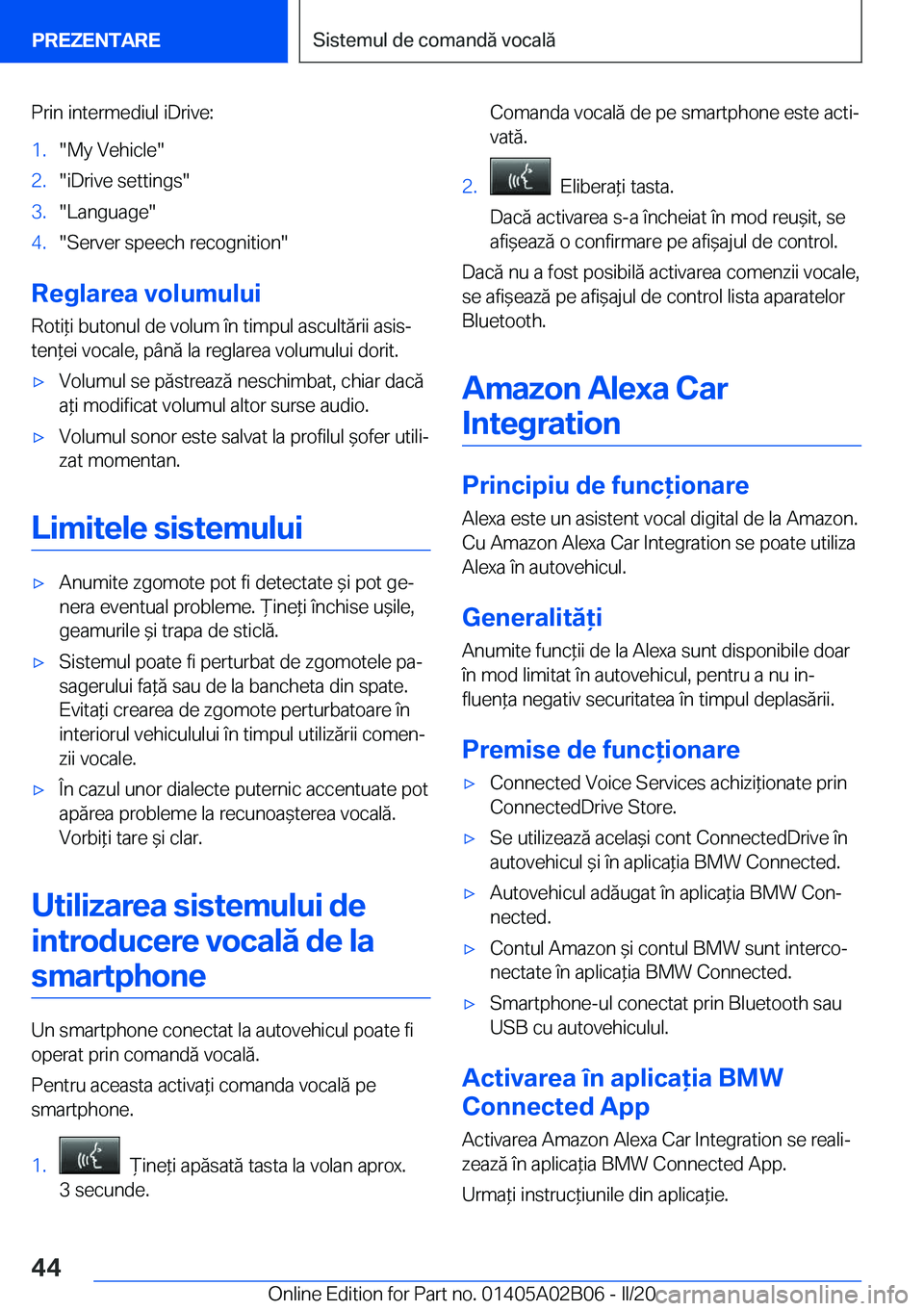 BMW X1 2020  Ghiduri De Utilizare (in Romanian) �P�r�i�n��i�n�t�e�r�m�e�d�i�u�l��i�D�r�i�v�e�:�1�.��M�y��V�e�h�i�c�l�e��2�.��i�D�r�i�v�e��s�e�t�t�i�n�g�s��3�.��L�a�n�g�u�a�g�e��4�.��S�e�r�v�e�r��s�p�e�e�c�h��r�e�c�o�g�n�i�t�i�o�n�
�R�