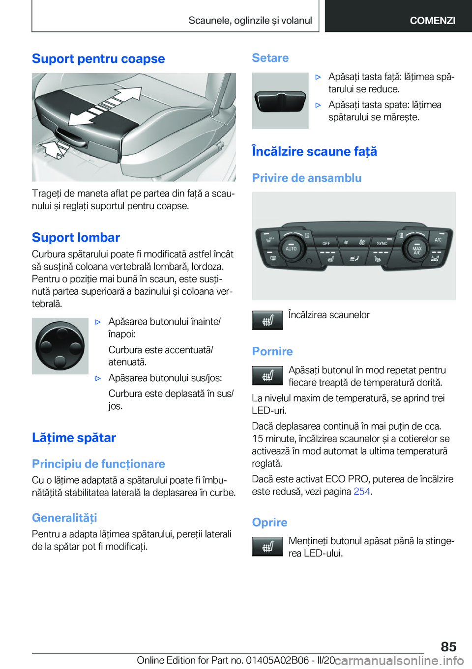 BMW X1 2020  Ghiduri De Utilizare (in Romanian) �S�u�p�o�r�t��p�e�n�t�r�u��c�o�a�p�s�e
�T�r�a�g�e*�i��d�e��m�a�n�e�t�a��a�f�l�a�t��p�e��p�a�r�t�e�a��d�i�n��f�a*�