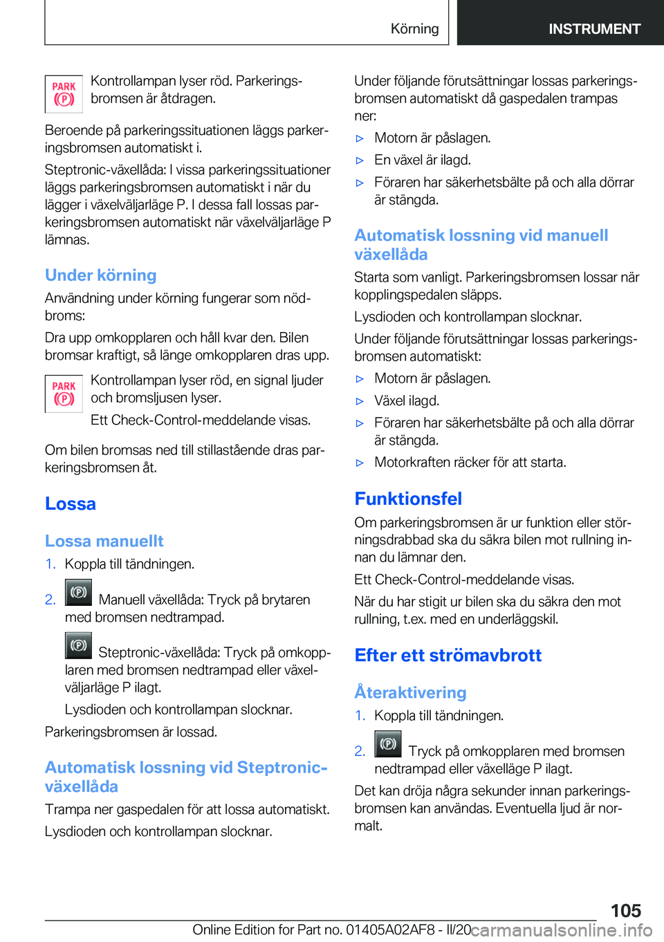 BMW X1 2020  InstruktionsbÖcker (in Swedish) �K�o�n�t�r�o�l�l�a�m�p�a�n��l�y�s�e�r��r�