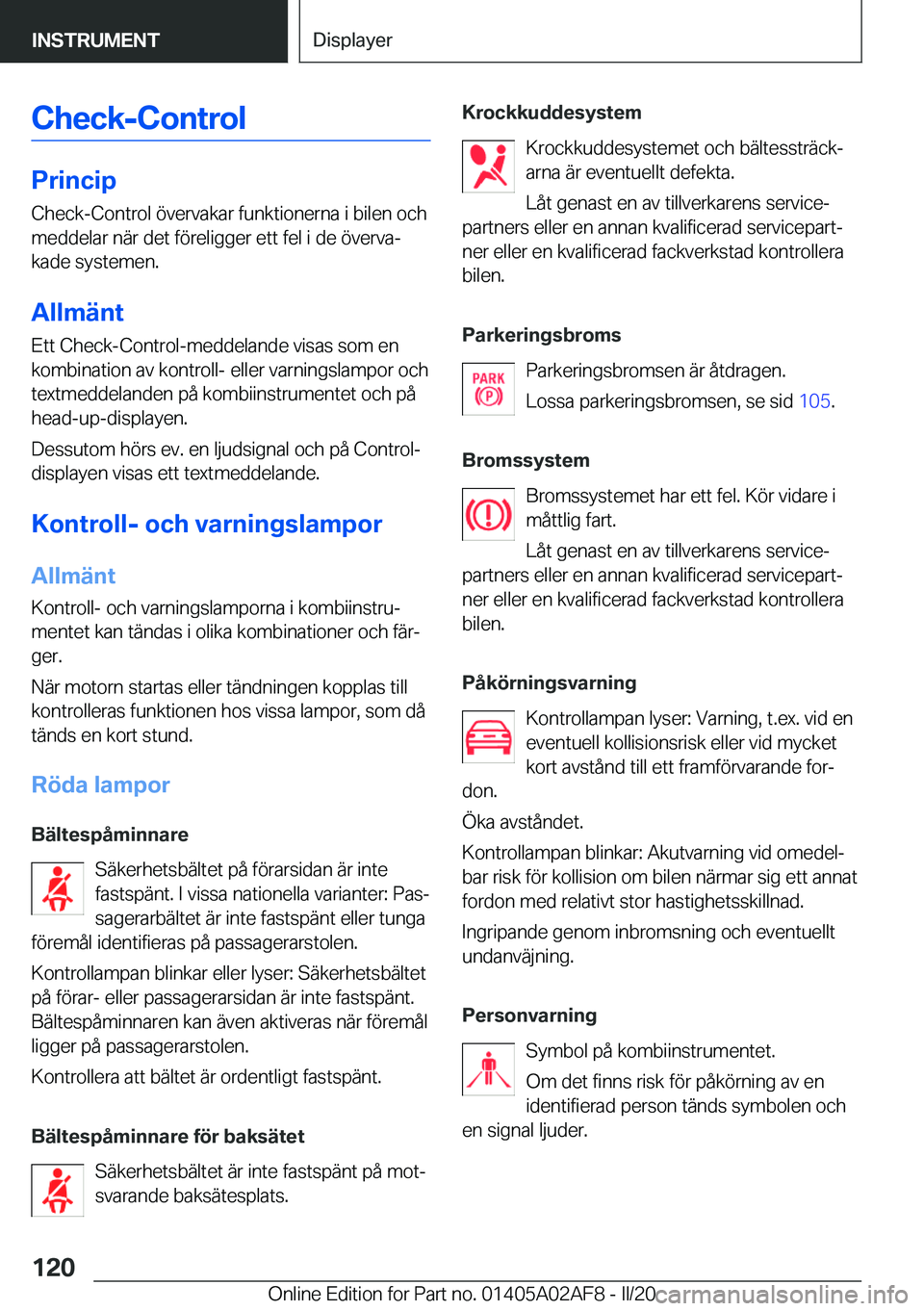 BMW X1 2020  InstruktionsbÖcker (in Swedish) �C�h�e�c�k�-�C�o�n�t�r�o�l
�P�r�i�n�c�i�p�C�h�e�c�k�-�C�o�n�t�r�o�l��