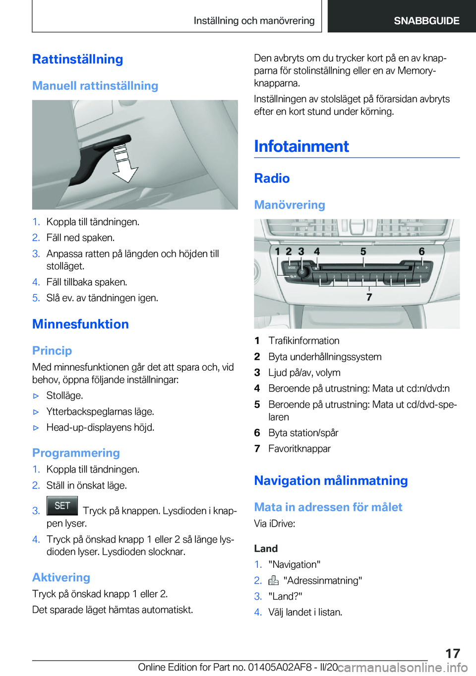 BMW X1 2020  InstruktionsbÖcker (in Swedish) �R�a�t�t�i�n�s�t�ä�l�l�n�i�n�g�M�a�n�u�e�l�l��r�a�t�t�i�n�s�t�ä�l�l�n�i�n�g�1�.�K�o�p�p�l�a��t�i�l�l��t�ä�n�d�n�i�n�g�e�n�.�2�.�F�ä�l�l��n�e�d��s�p�a�k�e�n�.�3�.�A�n�p�a�s�s�a��r�a�t�t�e�n�