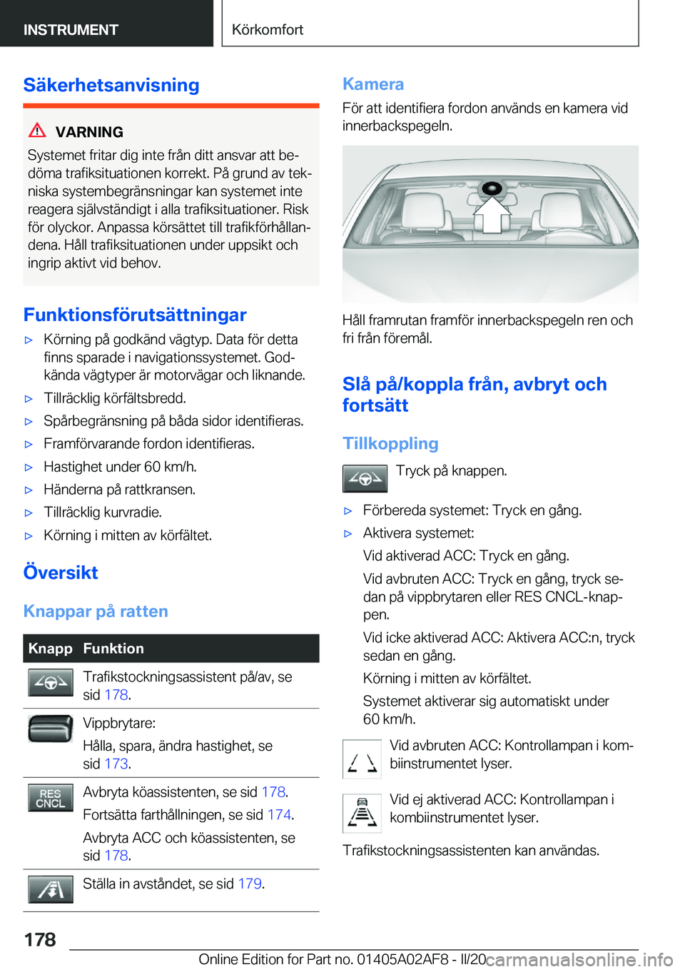 BMW X1 2020  InstruktionsbÖcker (in Swedish) �S�ä�k�e�r�h�e�t�s�a�n�v�i�s�n�i�n�g
�V�A�R�N�I�N�G
�S�y�s�t�e�m�e�t��f�r�i�t�a�r��d�i�g��i�n�t�e��f�r�å�n��d�i�t�t��a�n�s�v�a�r��a�t�t��b�ej �d�