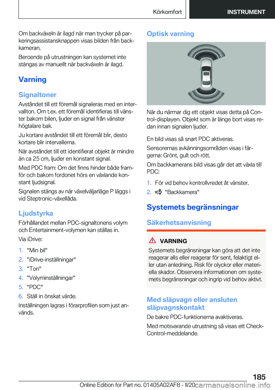 BMW X1 2020  InstruktionsbÖcker (in Swedish) �O�m��b�a�c�k�v�ä�x�e�l�n��ä�r��i�l�a�g�d��n�ä�r��m�a�n��t�r�y�c�k�e�r��p�å��p�a�rj
�k�e�r�i�n�g�s�a�s�s�i�s�t�a�n�s�k�n�a�p�p�e�n��v�i�s�a�s��b�i�l�d�e�n��f�r�å�n��b�a�c�kj
�k�a�m�