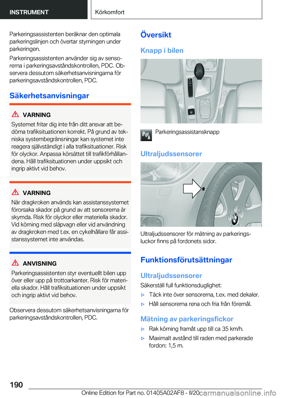 BMW X1 2020  InstruktionsbÖcker (in Swedish) �P�a�r�k�e�r�i�n�g�s�a�s�s�i�s�t�e�n�t�e�n��b�e�r�ä�k�n�a�r��d�e�n��o�p�t�i�m�a�l�a�p�a�r�k�e�r�i�n�g�s�l�i�n�j�e�n��o�c�h��