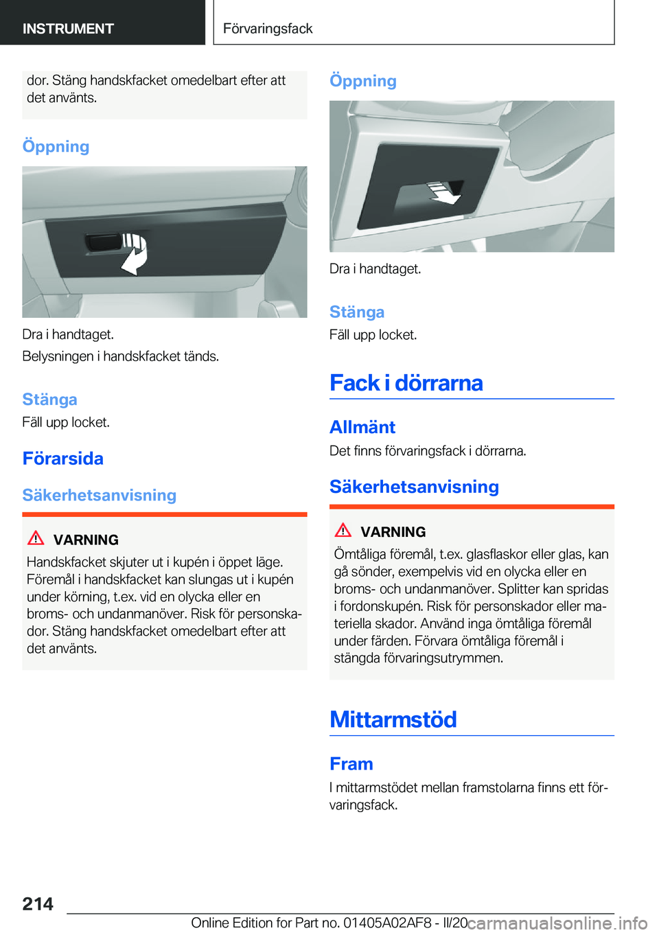 BMW X1 2020  InstruktionsbÖcker (in Swedish) �d�o�r�.��S�t�ä�n�g��h�a�n�d�s�k�f�a�c�k�e�t��o�m�e�d�e�l�b�a�r�t��e�f�t�e�r��a�t�t
�d�e�t��a�n�v�ä�n�t�s�.
�