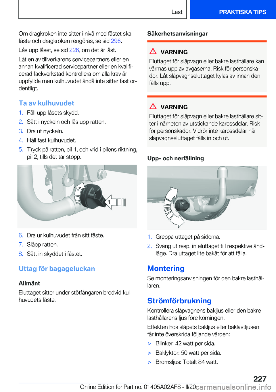 BMW X1 2020  InstruktionsbÖcker (in Swedish) �O�m��d�r�a�g�k�r�o�k�e�n��i�n�t�e��s�i�t�t�e�r��i��n�i�v�å��m�e�d��f�ä�s�t�e�t��s�k�a
�f�ä�s�t�e��o�c�h��d�r�a�g�k�r�o�k�e�n��r�e�n�g�