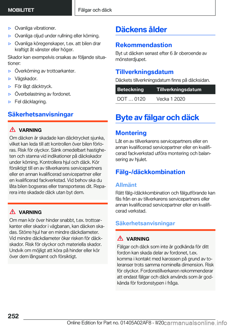 BMW X1 2020  InstruktionsbÖcker (in Swedish) x�O�v�a�n�l�i�g�a��v�i�b�r�a�t�i�o�n�e�r�.x�O�v�a�n�l�i�g�a��o�l�j�u�d��u�n�d�e�r��r�u�l�l�n�i�n�g��e�l�l�e�r��k�