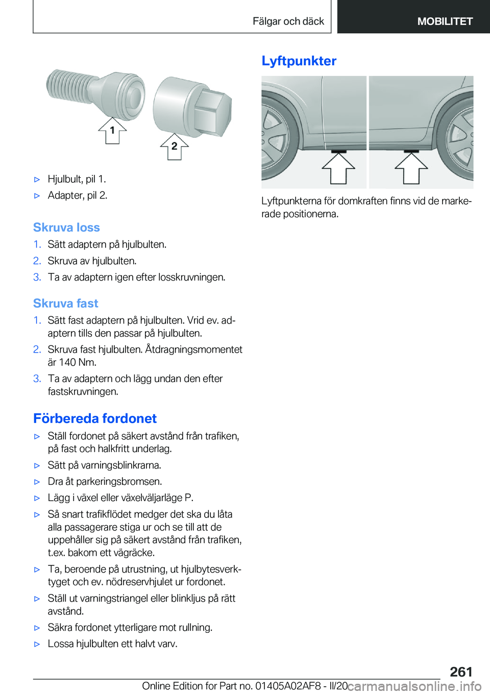 BMW X1 2020  InstruktionsbÖcker (in Swedish) x�H�j�u�l�b�u�l�t�,��p�i�l��1�.x�A�d�a�p�t�e�r�,��p�i�l��2�.
�S�k�r�u�v�a��l�o�s�s
�1�.�S�ä�t�t��a�d�a�p�t�e�r�n��p�å��h�j�u�l�b�u�l�t�e�n�.�2�.�S�k�r�u�v�a��a�v��h�j�u�l�b�u�l�t�e�n�.�3