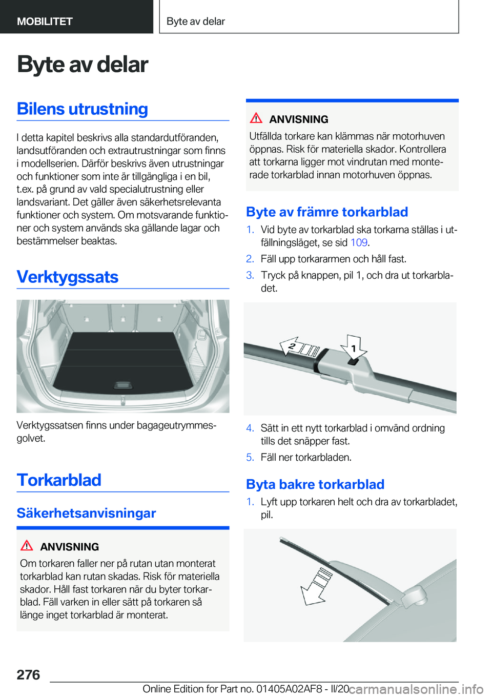 BMW X1 2020  InstruktionsbÖcker (in Swedish) �B�y�t�e��a�v��d�e�l�a�r�B�i�l�e�n�s��u�t�r�u�s�t�n�i�n�g
�I��d�e�t�t�a��k�a�p�i�t�e�l��b�e�s�k�r�i�v�s��a�l�l�a��s�t�a�n�d�a�r�d�u�t�f�