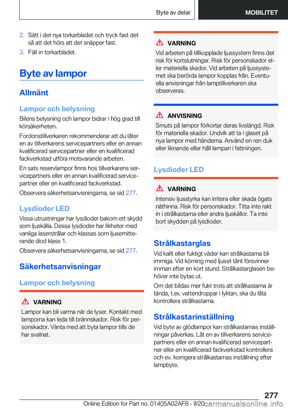BMW X1 2020  InstruktionsbÖcker (in Swedish) �2�.�S�ä�t�t��i��d�e�t��n�y�a��t�o�r�k�a�r�b�l�a�d�e�t��o�c�h��t�r�y�c�k��f�a�s�t��d�e�t
�s�å��a�t�t��d�e�t��h�