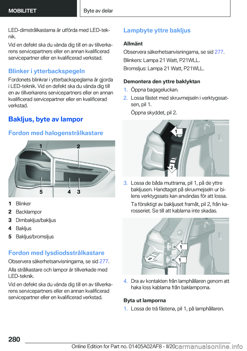 BMW X1 2020  InstruktionsbÖcker (in Swedish) �L�E�D�-�d�i�m�s�t�r�å�l�k�a�s�t�a�r�n�a��ä�r��u�t�f�