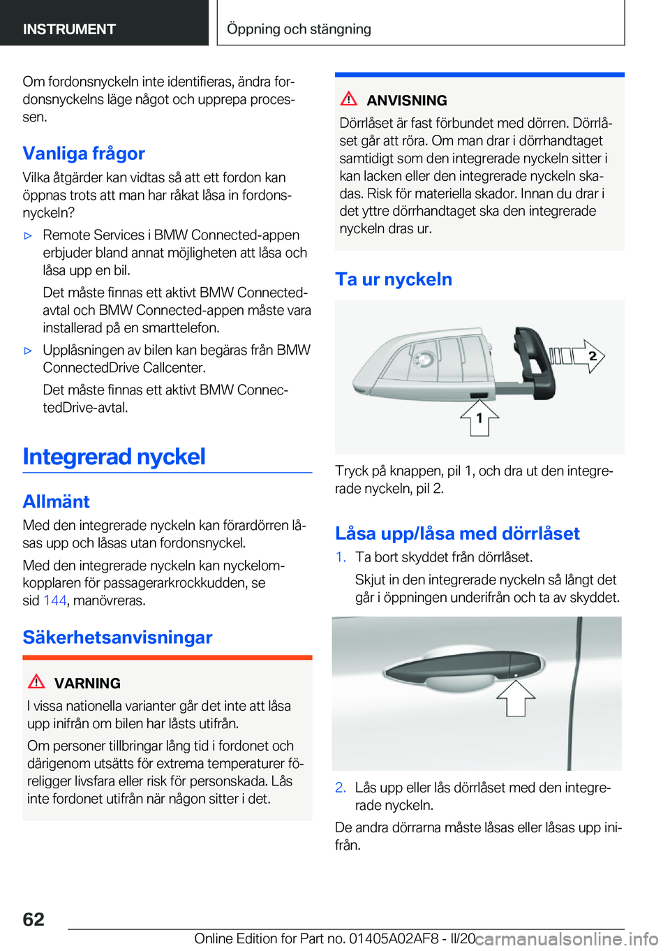 BMW X1 2020  InstruktionsbÖcker (in Swedish) �O�m��f�o�r�d�o�n�s�n�y�c�k�e�l�n��i�n�t�e��i�d�e�n�t�i�f�i�e�r�a�s�,��ä�n�d�r�a��f�o�rj
�d�o�n�s�n�y�c�k�e�l�n�s��l�ä�g�e��n�å�g�o�t��o�c�h��u�p�p�r�e�p�a��p�r�o�c�e�sj
�s�e�n�.
�V�a�n