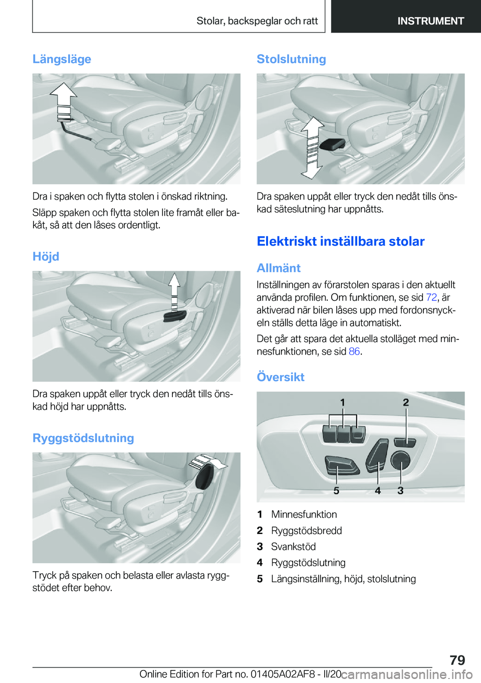 BMW X1 2020  InstruktionsbÖcker (in Swedish) �L�ä�n�g�s�l�ä�g�e
�D�r�a��i��s�p�a�k�e�n��o�c�h��f�l�y�t�t�a��s�t�o�l�e�n��i��