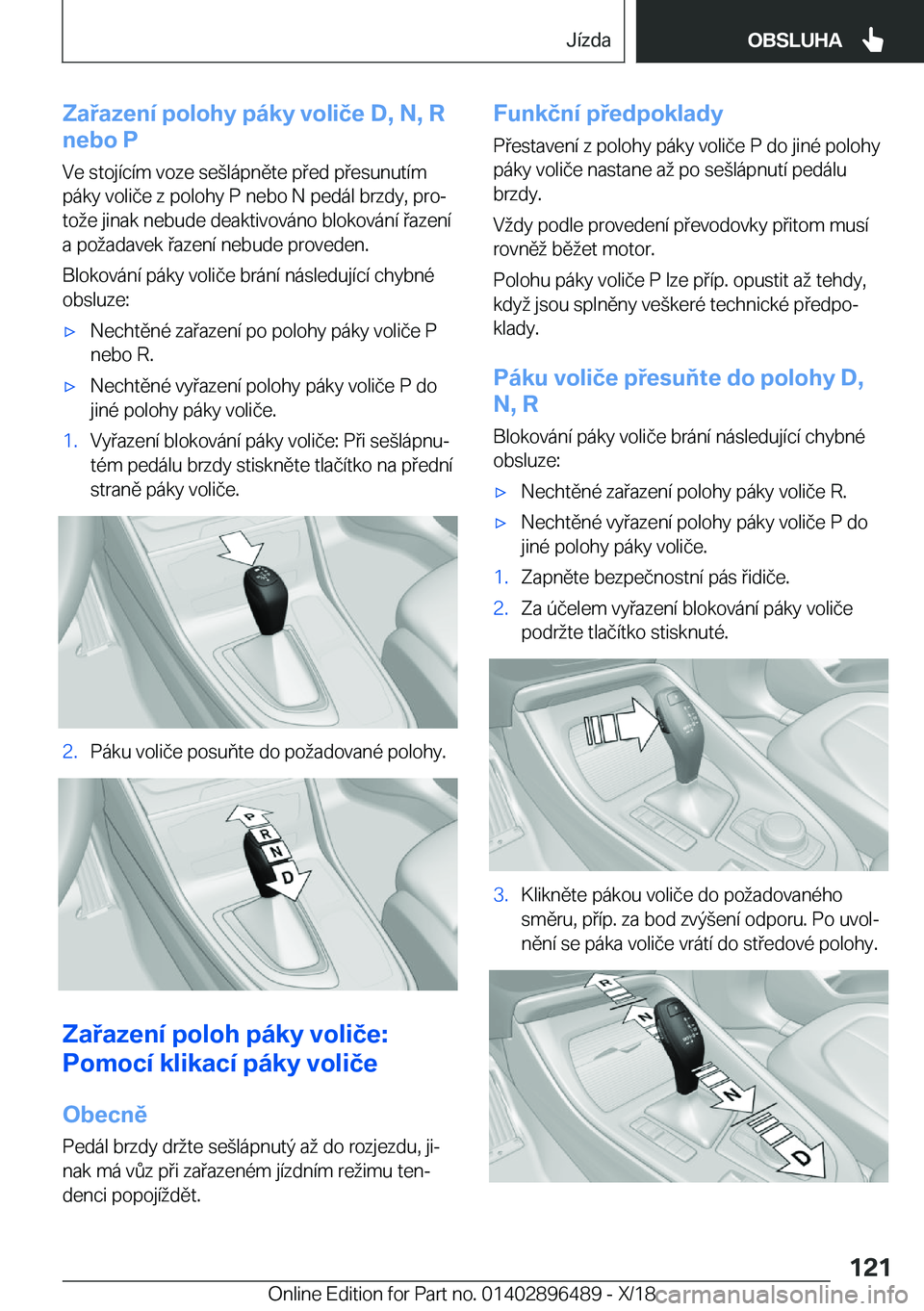 BMW X1 2019  Návod na použití (in Czech) �Z�a�a�z�e�n�