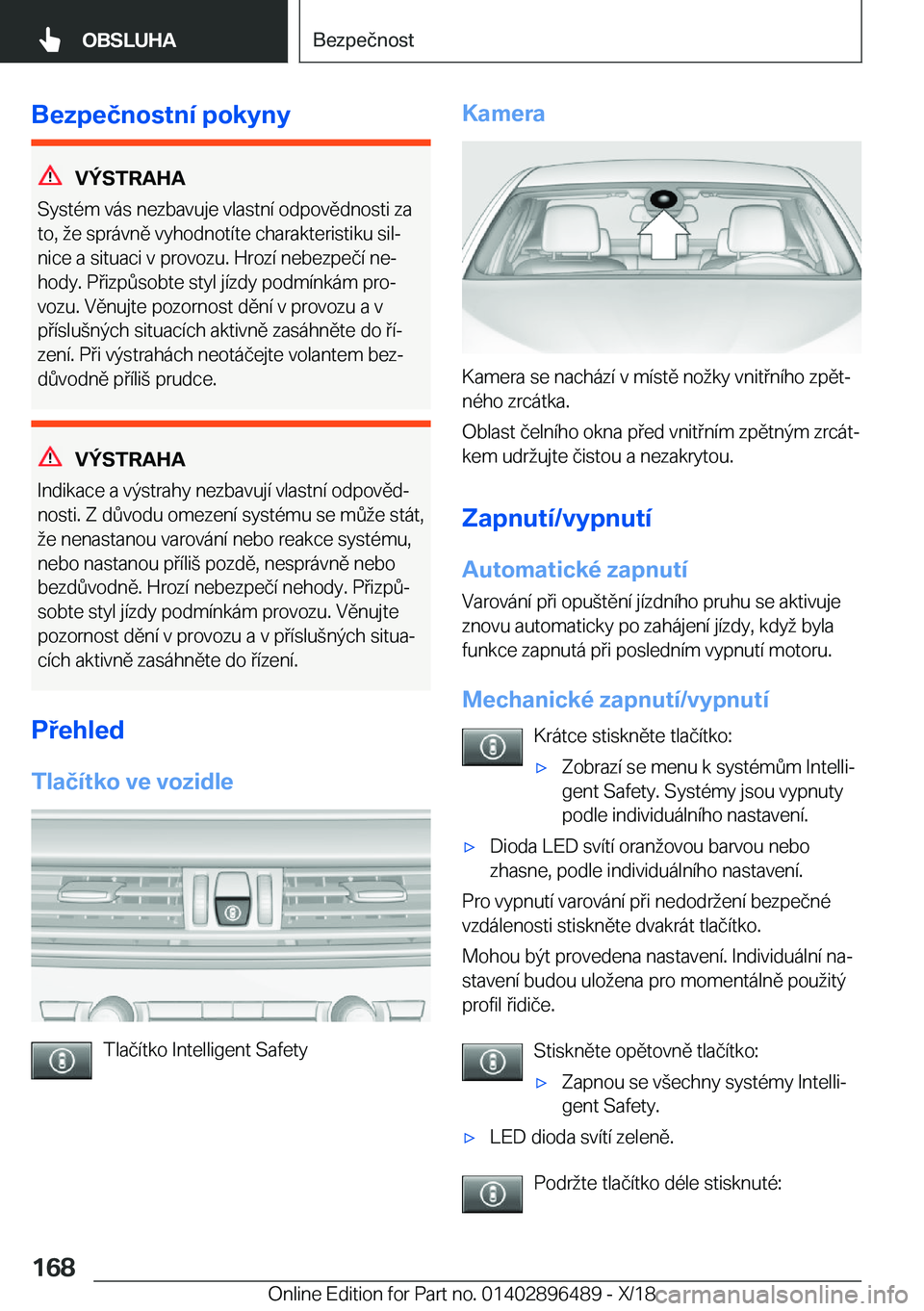 BMW X1 2019  Návod na použití (in Czech) �B�e�z�p�e�č�n�o�s�t�n�